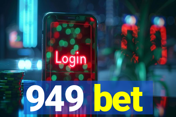 949 bet